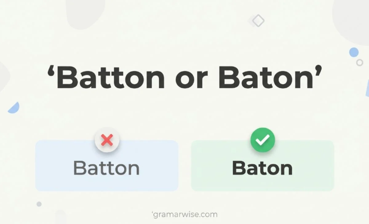 Batton or Baton