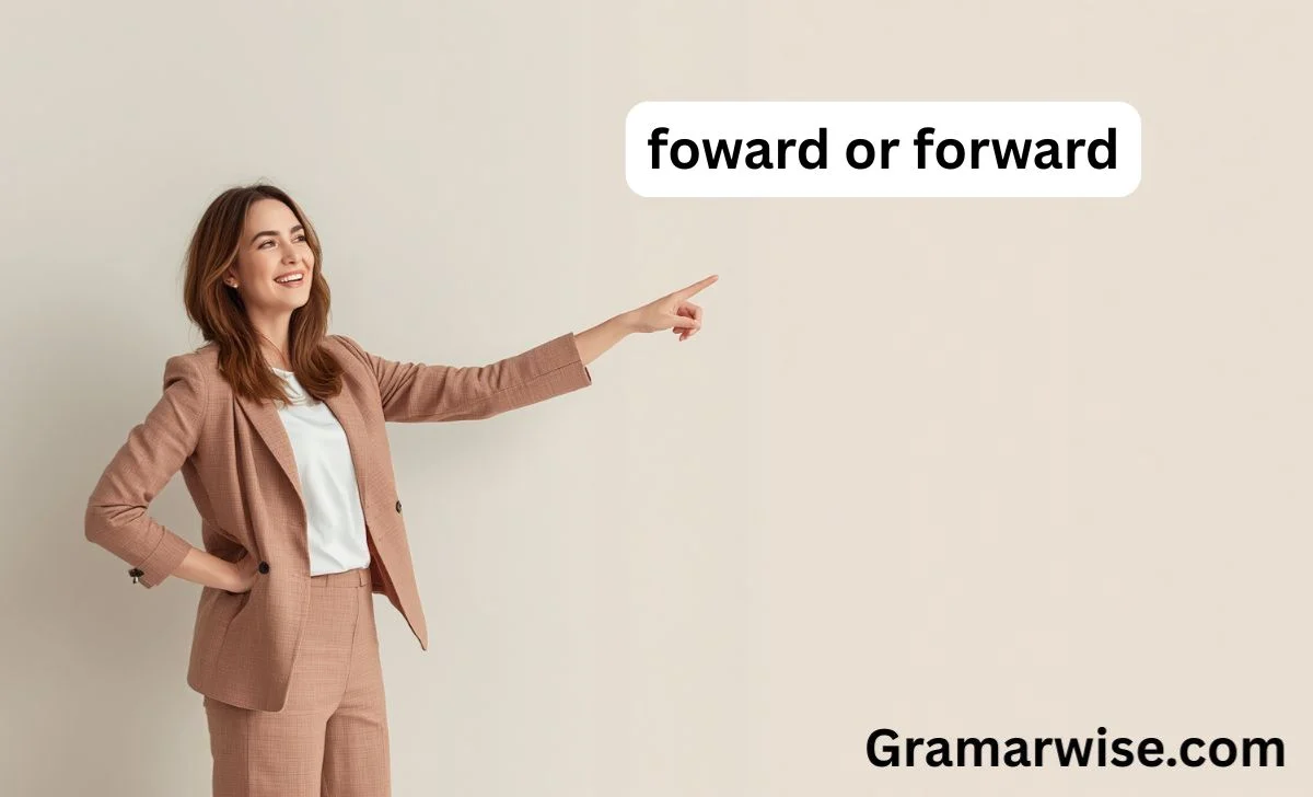 foward or forward