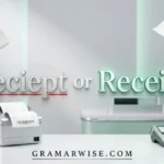 reciept or receipt