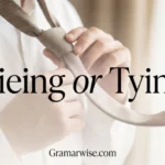 tieing or tying